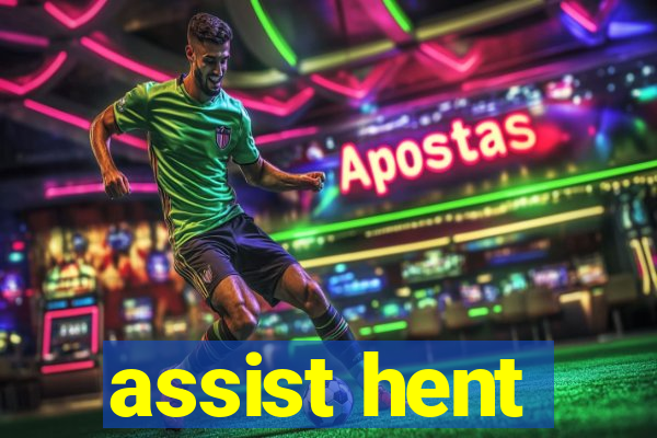 assist hent